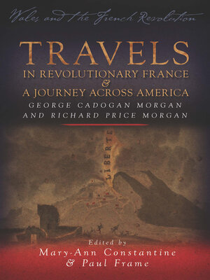 cover image of Travels in Revolutionary France and a Journey Across America